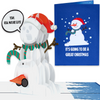 A humorous pop-up Christmas card featuring a snowman with a surprised expression, saying, Yeah, real mature guys! The cover shows a snowman in a Santa hat with the text, It's going to be a great Christmas.