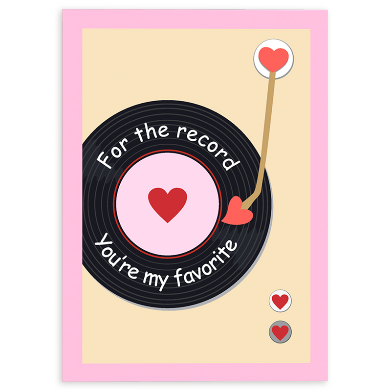 A romantic greeting card cover featuring a vinyl record design with the message, "For the record, you're my favorite," set in a pink and beige color scheme with heart details.