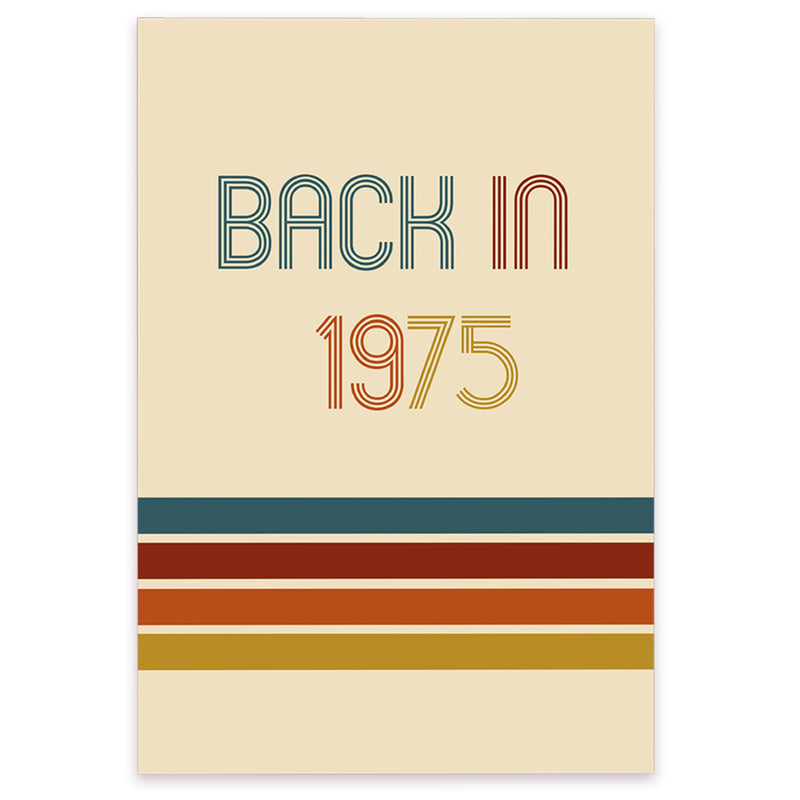 A retro-style greeting card cover with the text "Back in 1975" in bold vintage typography, featuring warm-toned stripes at the bottom.